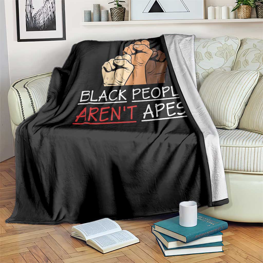 Black People Aren't Apes Throw Blanket Anti-Racist Statement