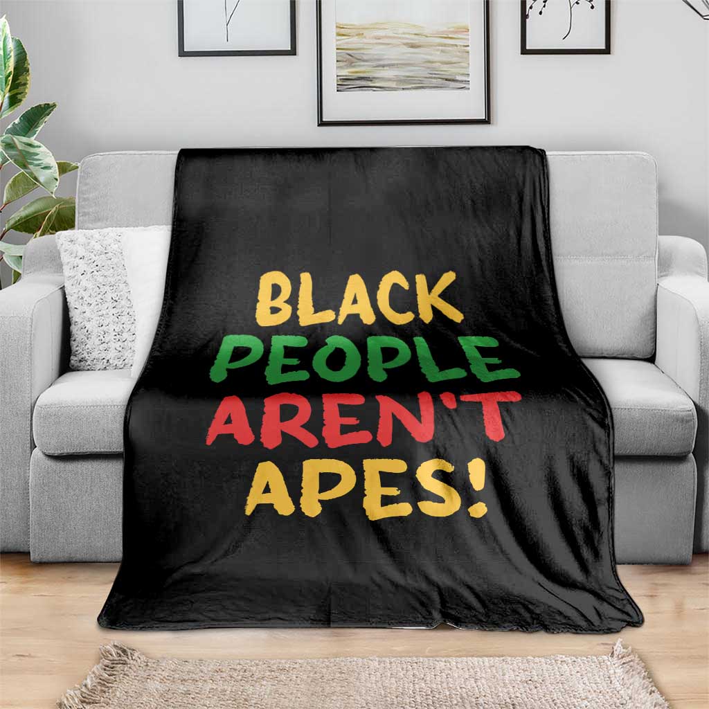 Black People Aren't Apes Throw Blanket Anti Racist Protest