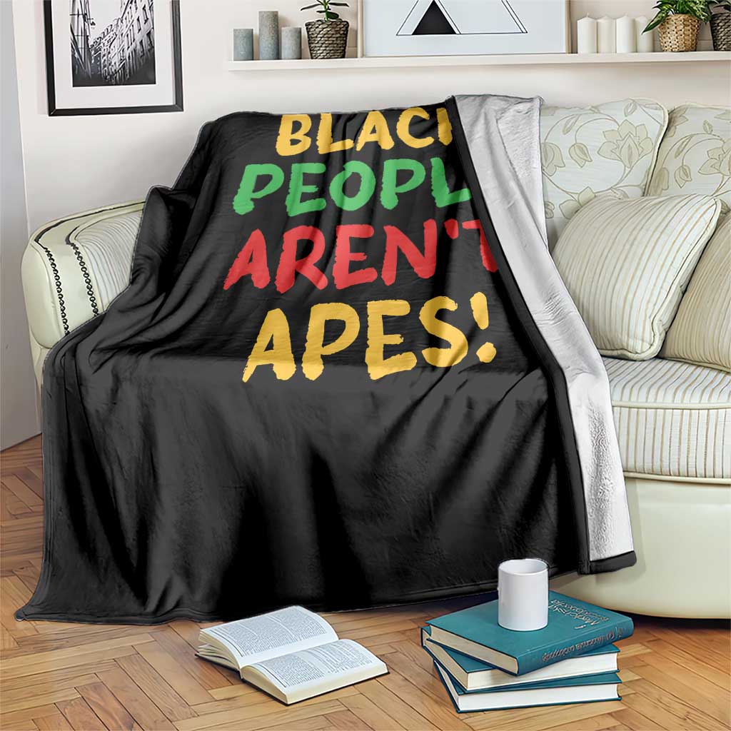 Black People Aren't Apes Throw Blanket Anti Racist Protest