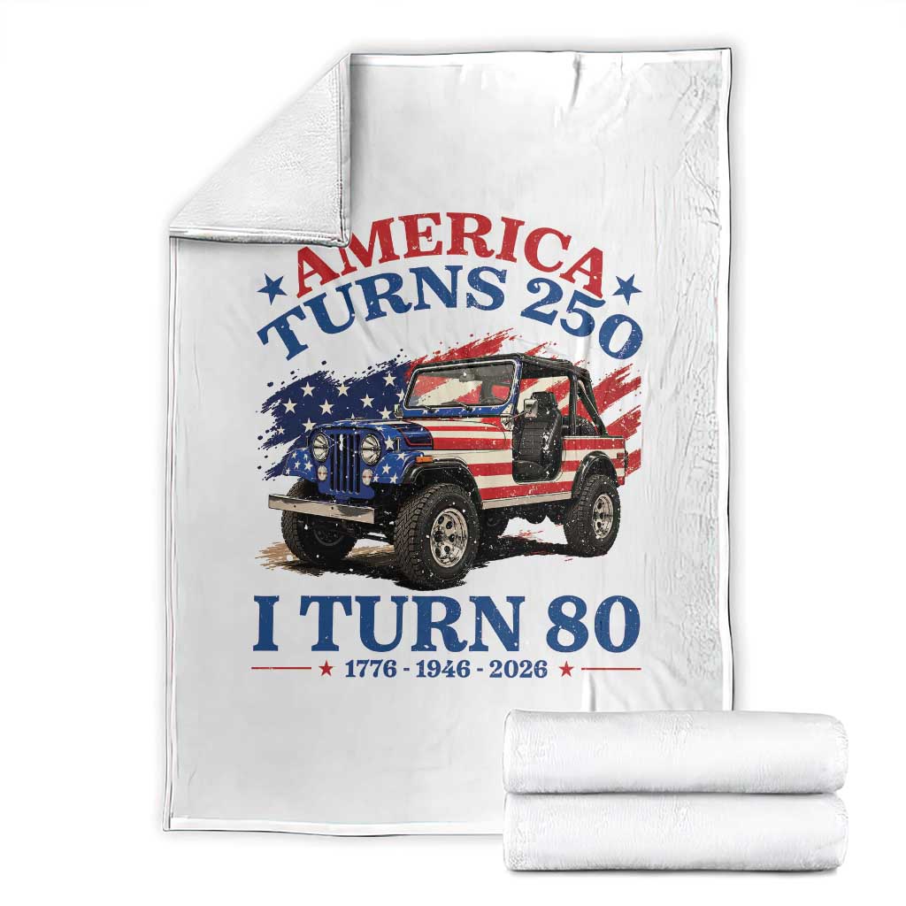America Turns 250 I Turn 80 1946 80th Birthday Throw Blanket Compact Classic Off-road SUV