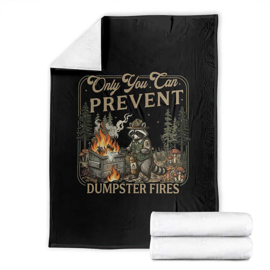 Only You Can Prevent Dumpster Fires Throw Blanket Funny Raccoon Mental Health Meme