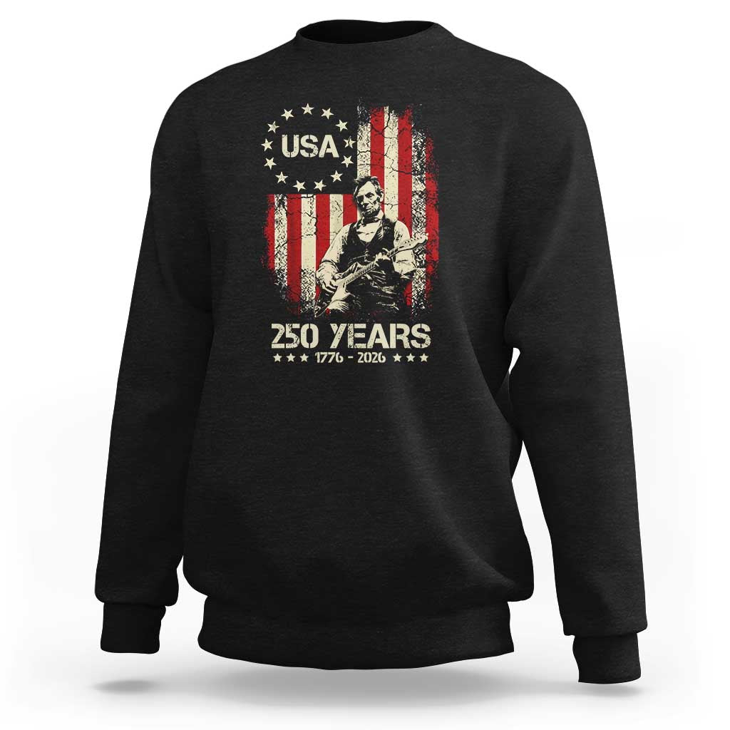 America's 250th Abraham Lincoln Playing Guitar Sweatshirt