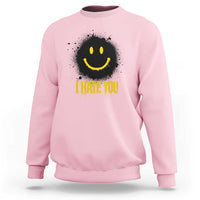 I Hate You Sweatshirt Funny Smile Face Emoticon Meme