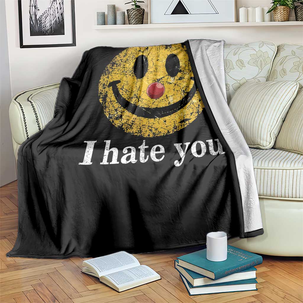 I Hate You Smile Face Meme Throw Blanket Funny Sarcastic Joke Meme