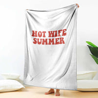 Hot Wife Summer Throw Blanket Funny Newlywed