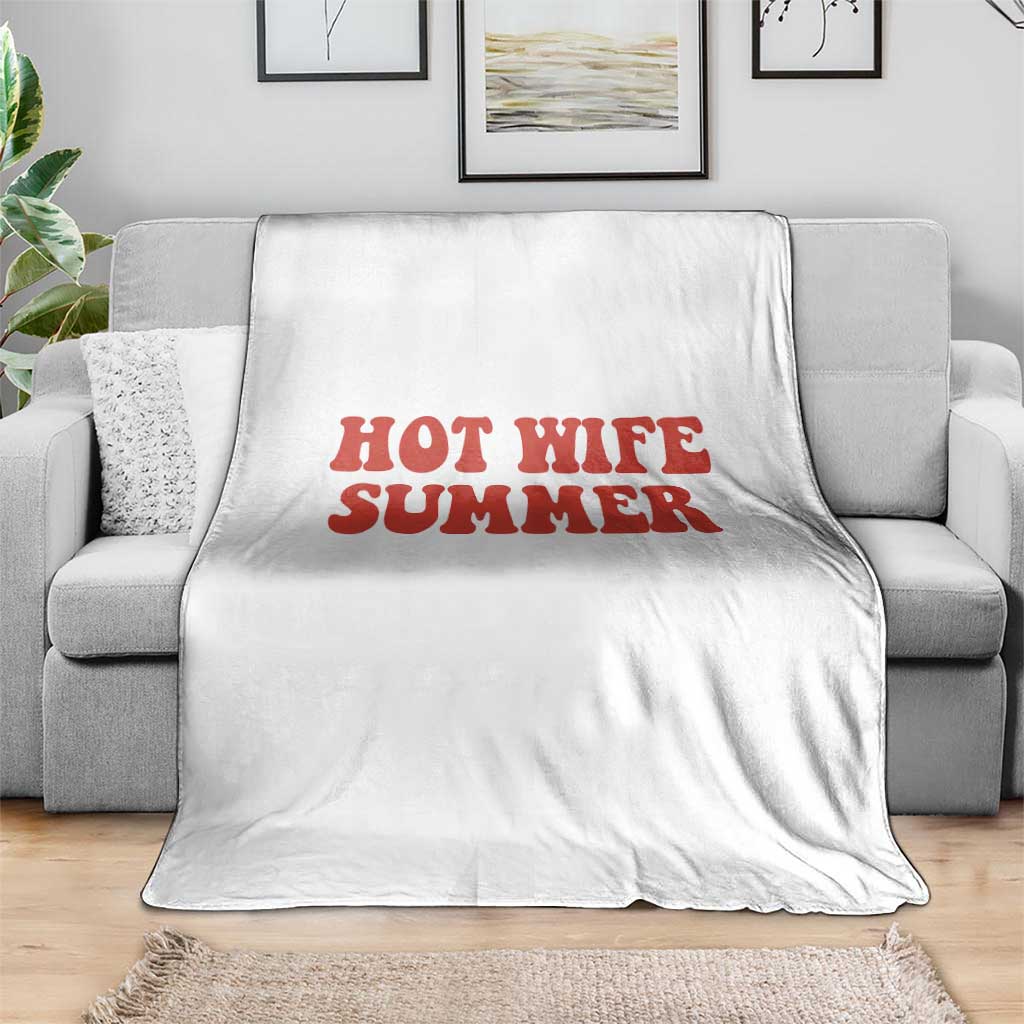 Hot Wife Summer Throw Blanket Funny Newlywed