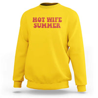 Hot Wife Summer Sweatshirt Funny Newlywed