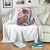 Hot Wife Summer Throw Blanket Funny Newlywed Skeleton