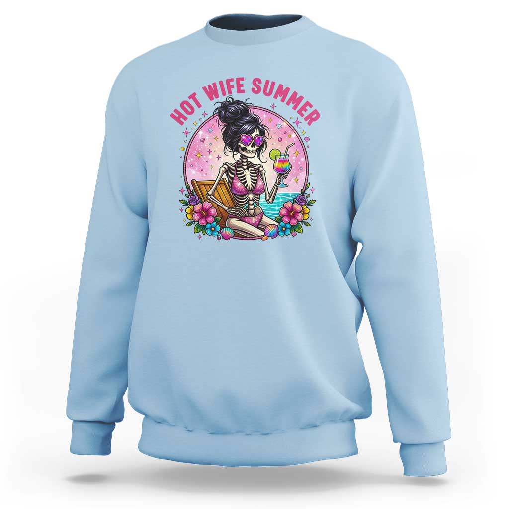 Hot Wife Summer Sweatshirt Funny Newlywed Skeleton