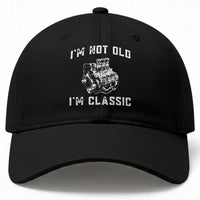 I'm Not Old I'm Classic Baseball Cap Flathead V8 Engine Silhouette