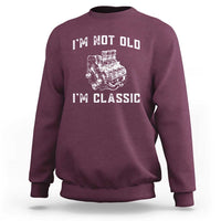I'm Not Old I'm Classic Sweatshirt Flathead V8 Engine Silhouette
