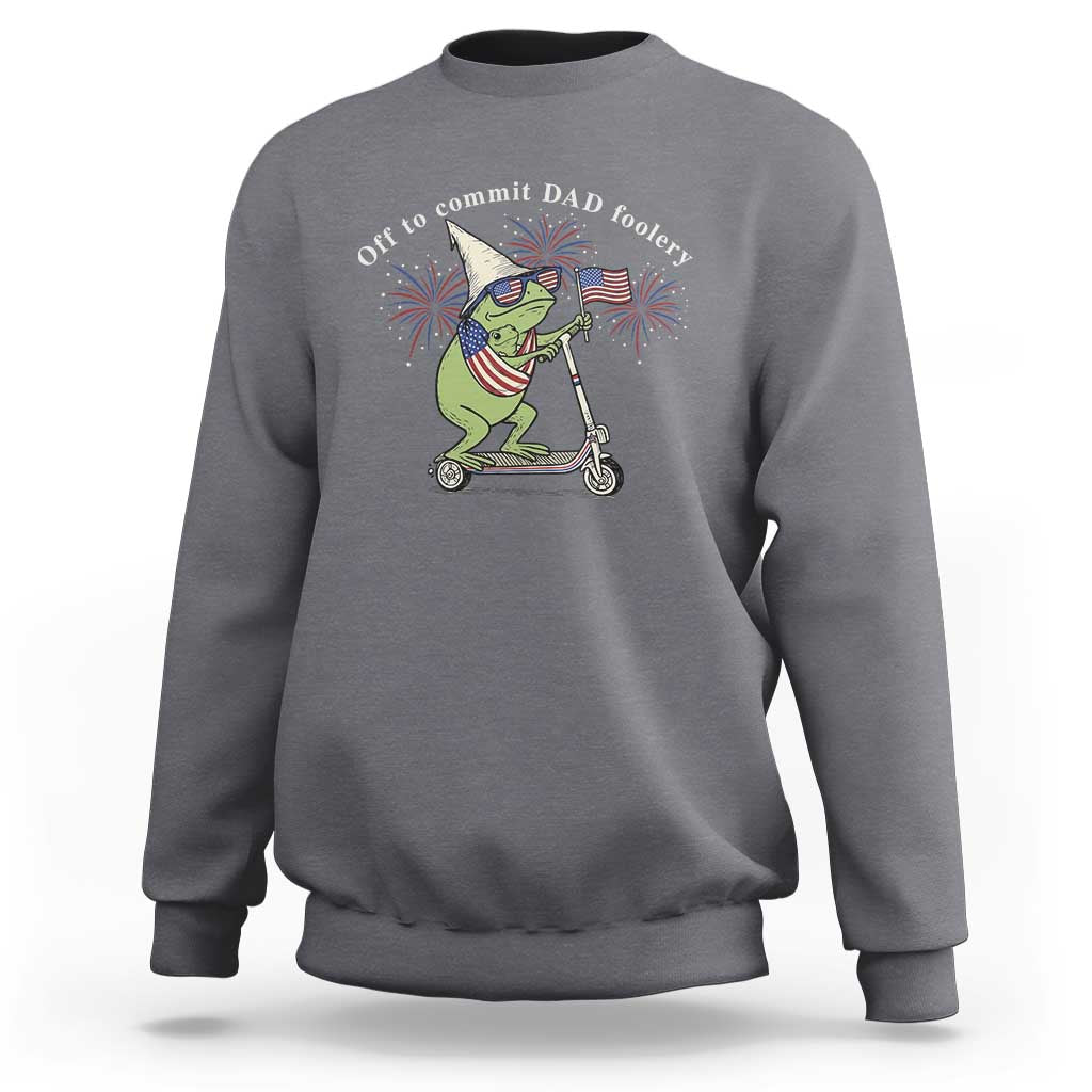 New Dad Frog 4th of July Sweatshirt Off to Commit Dad Foolery