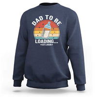 Dad to Be 2026 Sweatshirt Funny Pregnancy Announcement Gift
