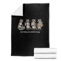 Funny Raccoon Dad Throw Blanket Just Doing My Daddy Things