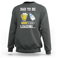 Dad to Be 2026 Sweatshirt Funny Pregnancy Reveal