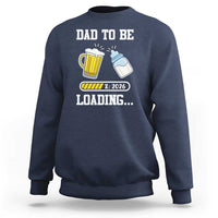 Dad to Be 2026 Sweatshirt Funny Pregnancy Reveal