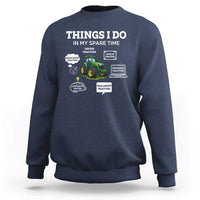 Funny Farmers Sweatshirt Things I Do In My Spare Time - Wonder Print Shop