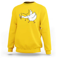 Sily Goose Meme Sweatshirt Funny Quote You Were Never An Option - Wonder Print Shop