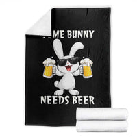 Funny Easter Bunny Drinking Beer Throw Blanket Some Bunny Needs Beer