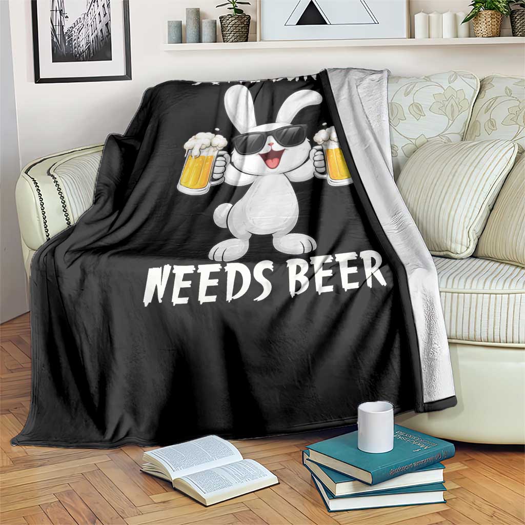 Funny Easter Bunny Drinking Beer Throw Blanket Some Bunny Needs Beer