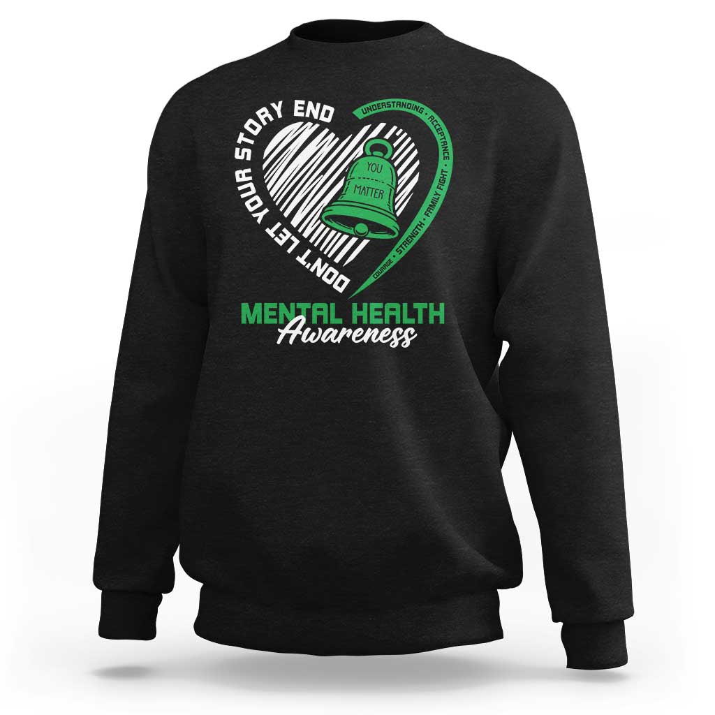 Mental Health Awarenes Sweatshirt Green Ribbon Inspirational Psychologist Therapist