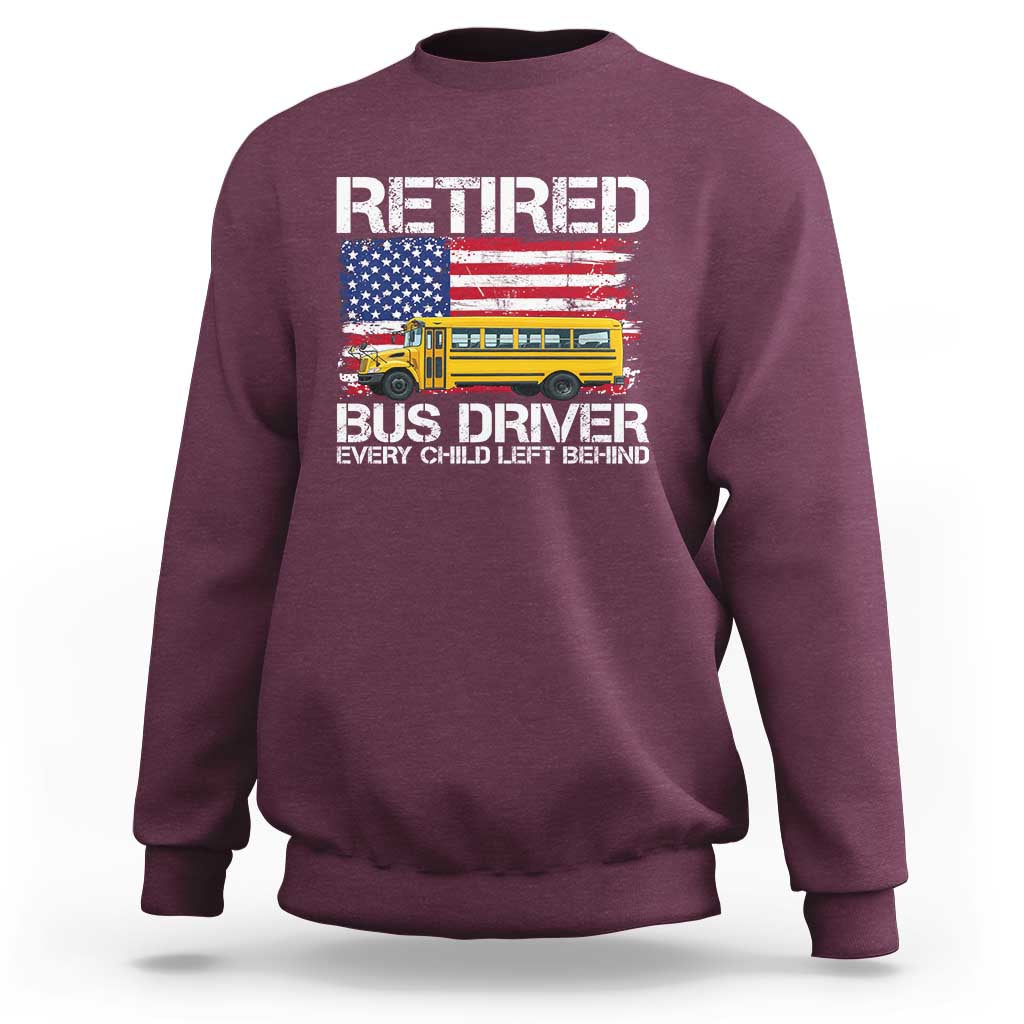 Retired School Bus Driver Sweatshirt Patriotic USA American Flag