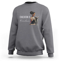 Education Freedom Sweatshirt Black Teacher Books - Wonder Print Shop