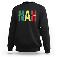Nah Rosa Parks Quote Sweatshirt Black Movement Protest - Wonder Print Shop