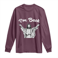 Funny Easter Jesus Meme Long Sleeve Shirt I'm Back