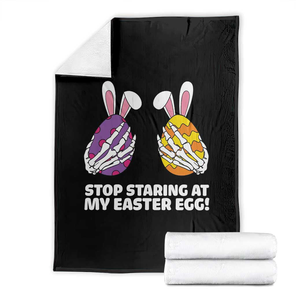 Stop Staring at My Easter Eggs Throw Blanket Funny Skeleton Bunny Easter