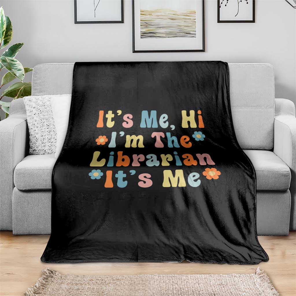 It's Me Hi I'm The Librarian Summer Reading Throw Blanket Funny Back to School