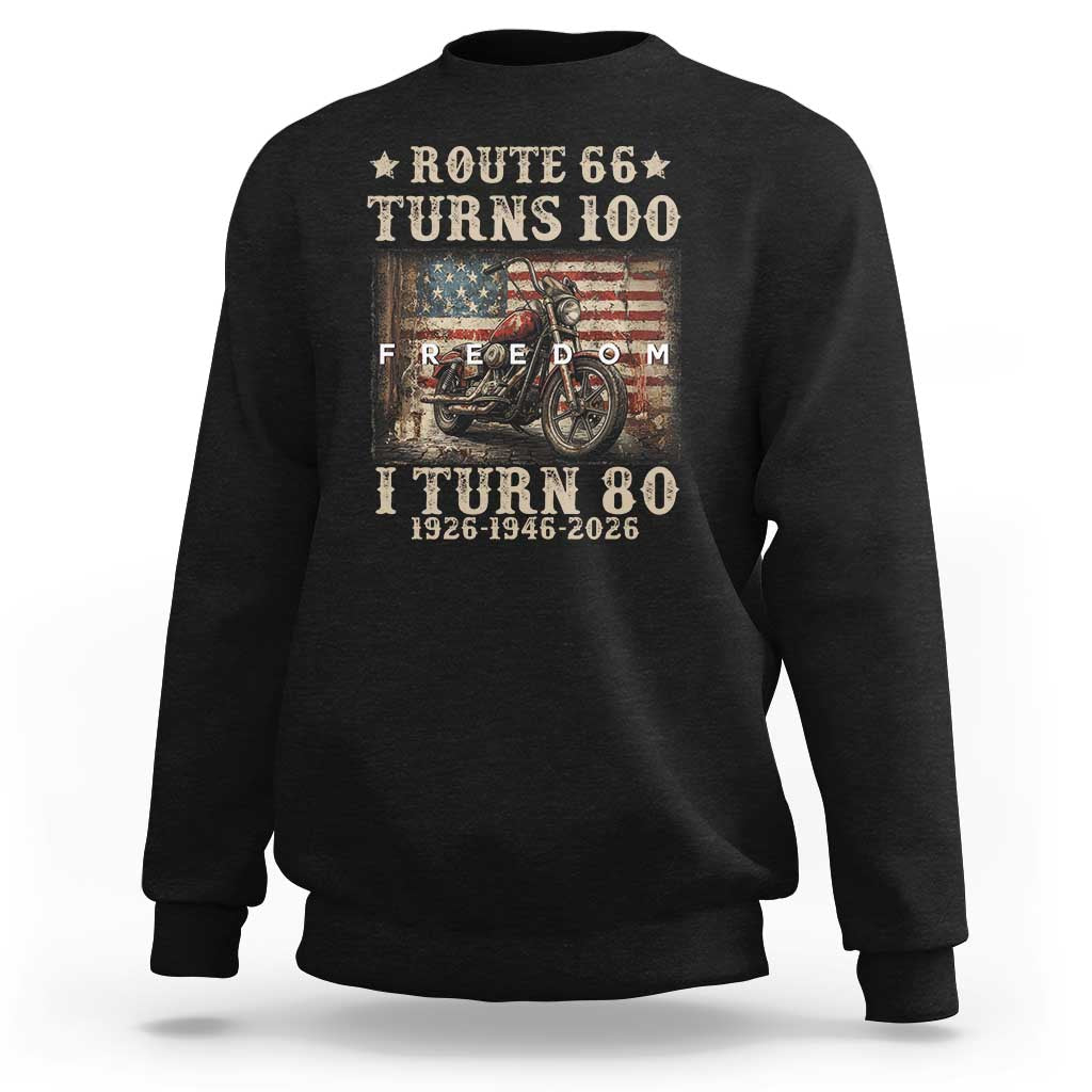 Route Highway 66 Turns 100 I Turn 80 Sweatshirt Vintage 1946 American Freedom Motorcycle Lover 80th Birthday Gift