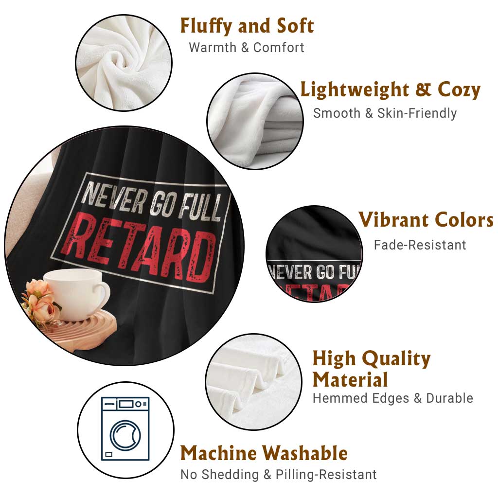 Never Go Full Retard Throw Blanket Funny Army Movie - Wonder Print Shop