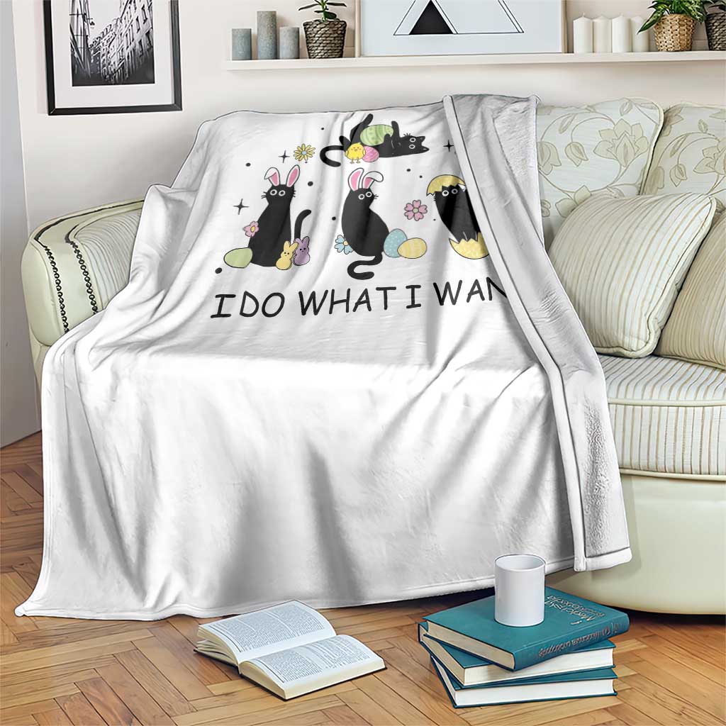 Funny Easter Black Cat Throw Blanket I Do What I Want