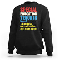 Special Education Teacher Definition Sweatshirt Funny Back to School