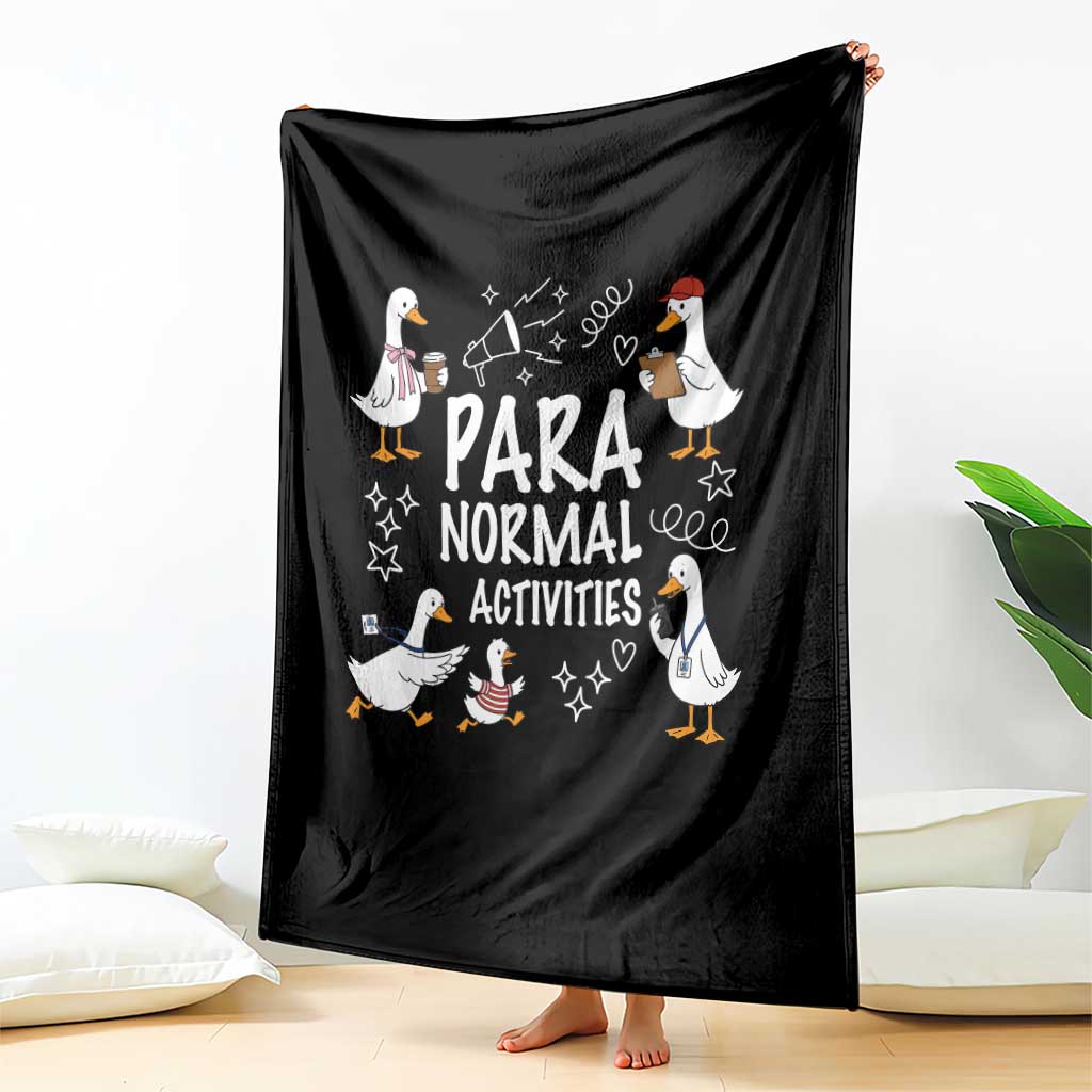 Silly Goose Para Normal Activities Throw Blanket Funny SPED Teachers Aide Para Normal Activities