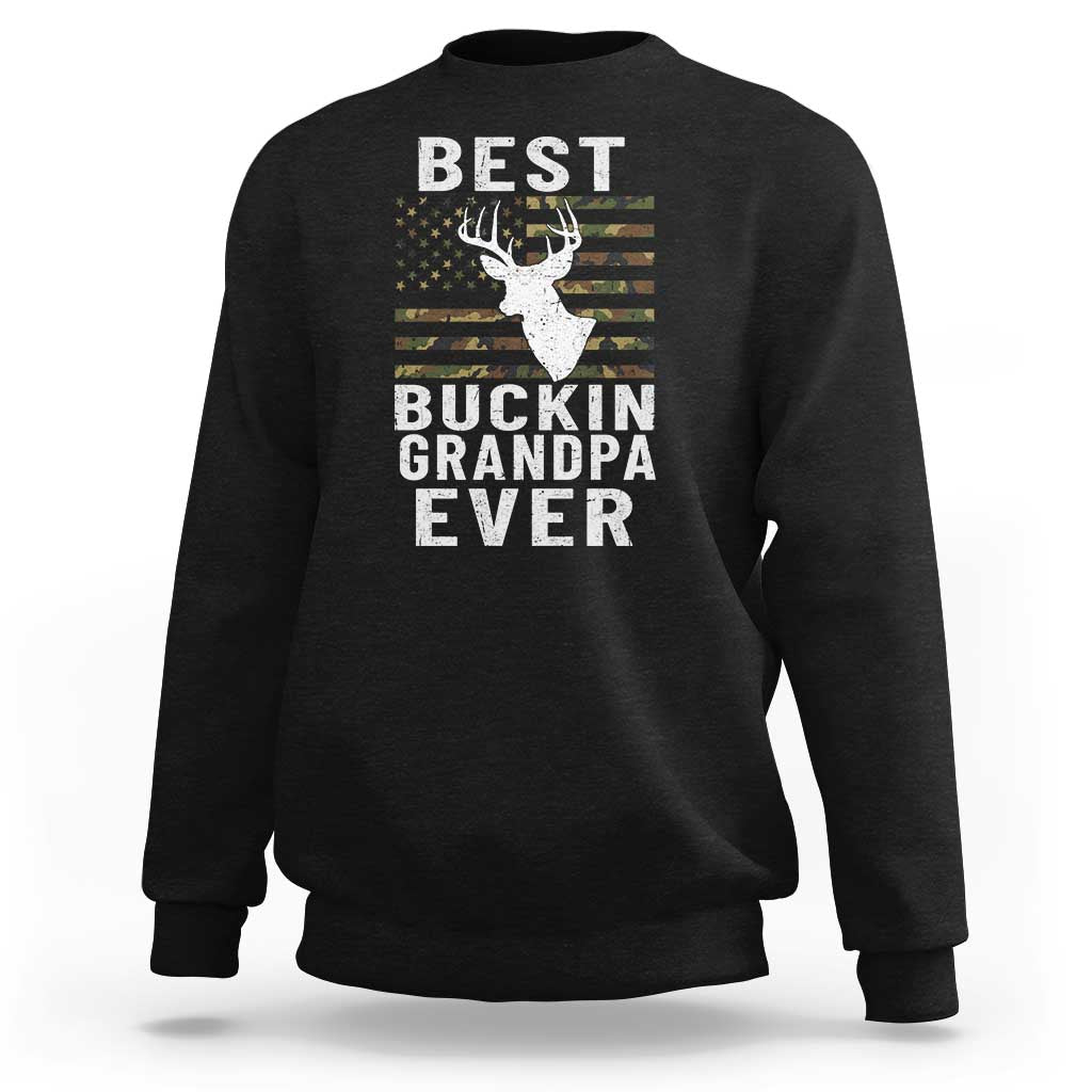 Best Buckin Grandpa Ever Hunter Camouflage Camo Fathers Day Sweatshirt Whitetail Buck Deer