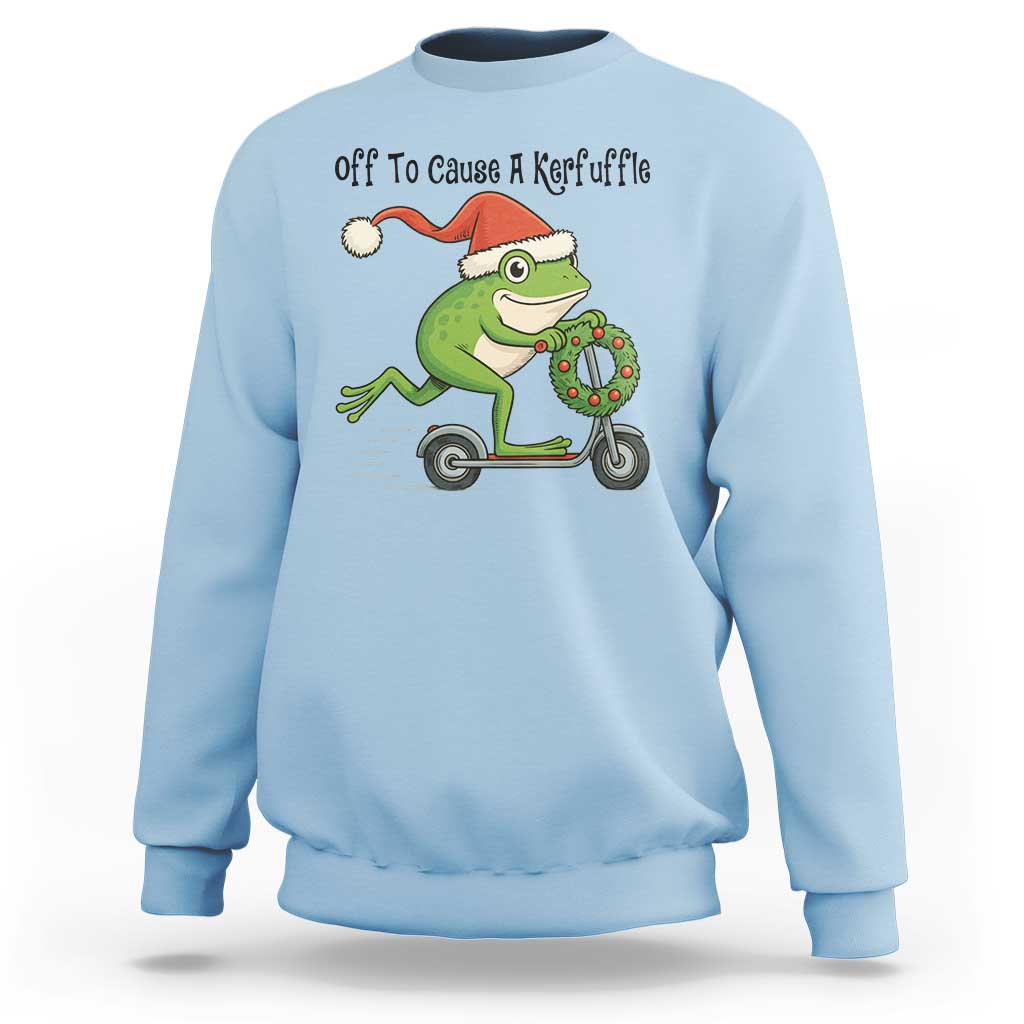 Off To Cause A Kerfuffle Sweatshirt Funny Frog Christmas Meme Weirdcore - Wonder Print Shop