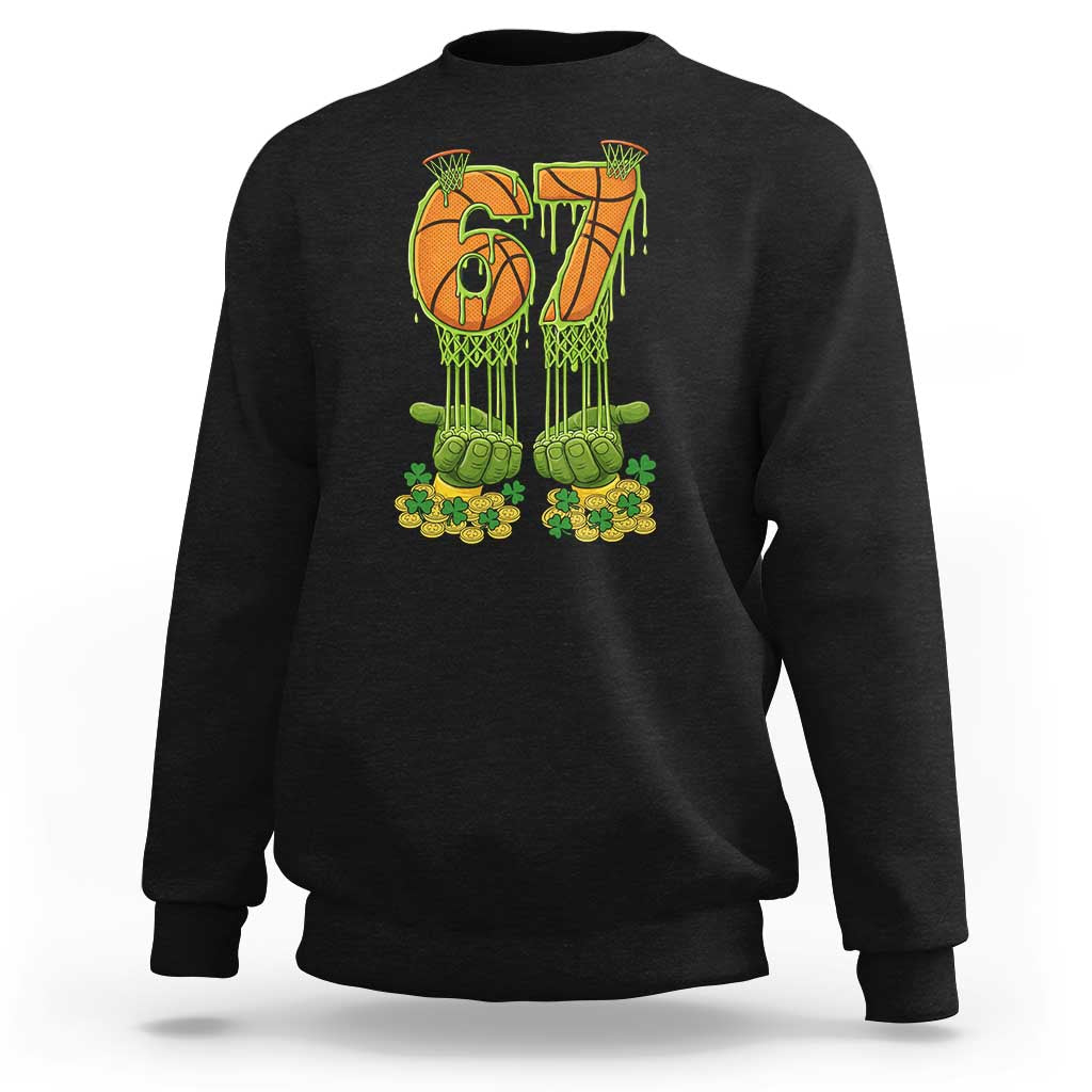67 Basketball St Patricks Day Sweatshirt Funny Six Seven Gen Alpha Meme Drip
