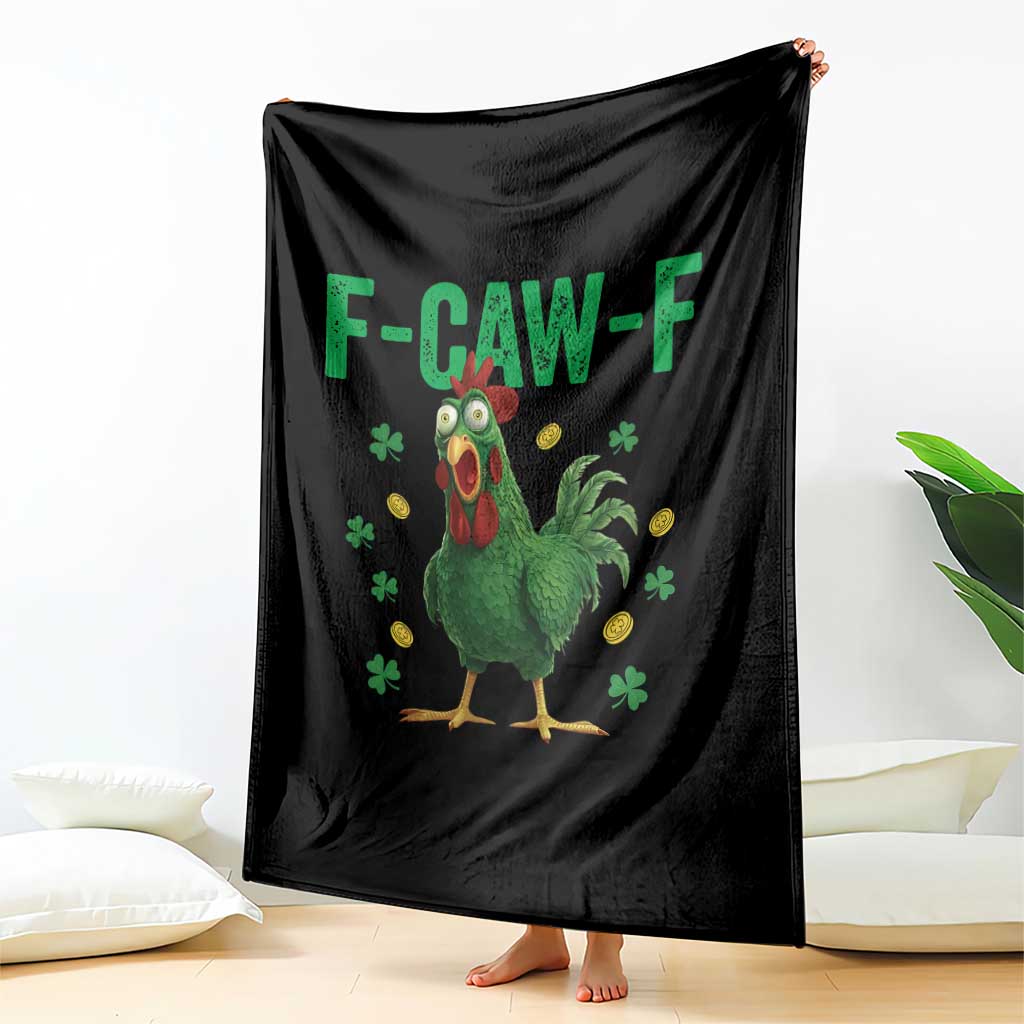 Funny St Patrick Day Throw Blanket F-Caw-F Lucky Chicken Meme