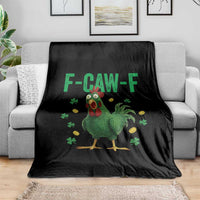 Funny St Patrick Day Throw Blanket F-Caw-F Lucky Chicken Meme
