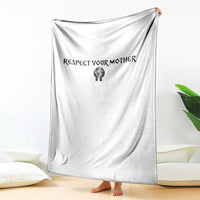 Respect Your Mother Throw Blanket Funny Sarcastic Earth Day