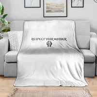 Respect Your Mother Throw Blanket Funny Sarcastic Earth Day