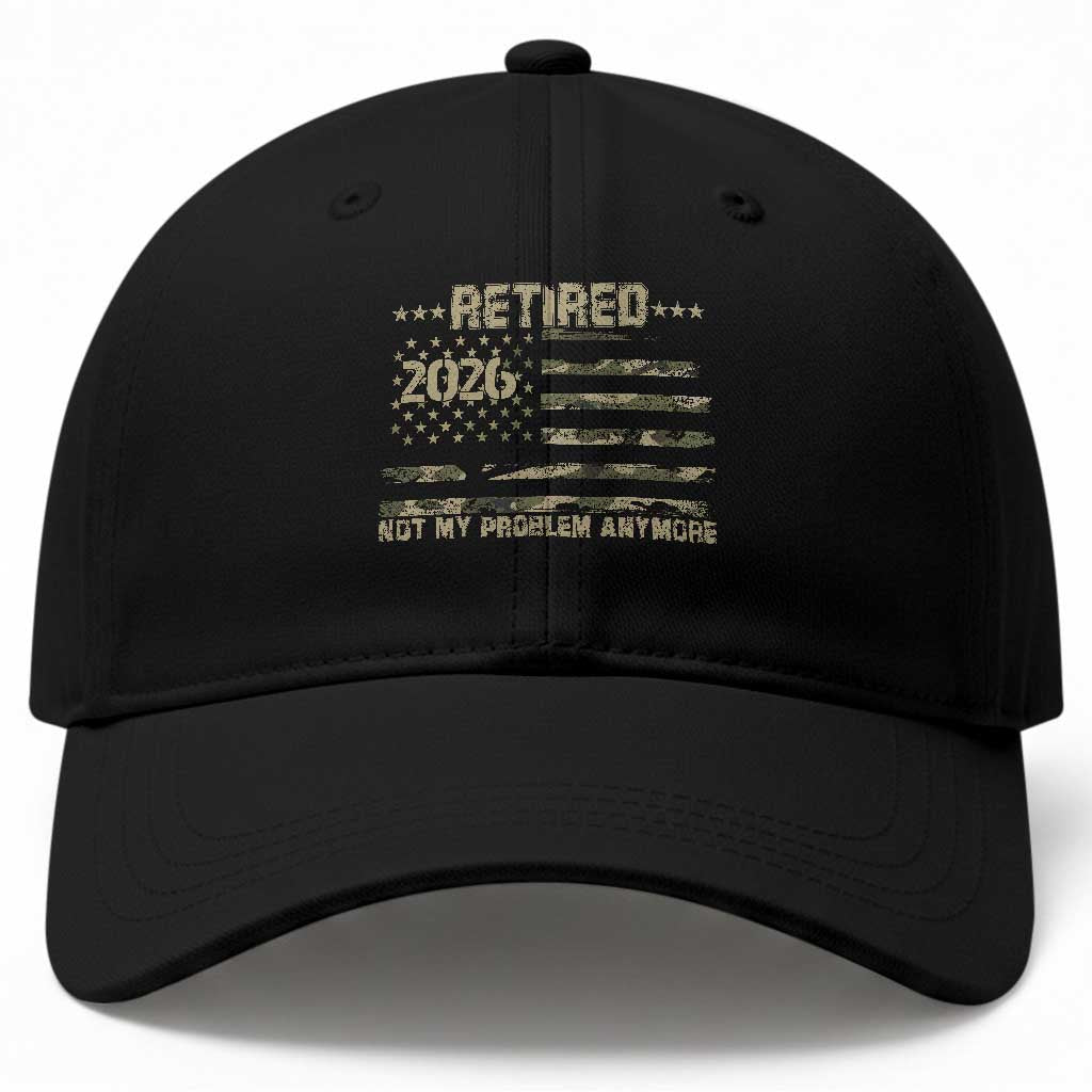 Retired 2026 Not My Problem Anymore Baseball Cap Camo American Flag USA Military Tactical Camouflage Retirement