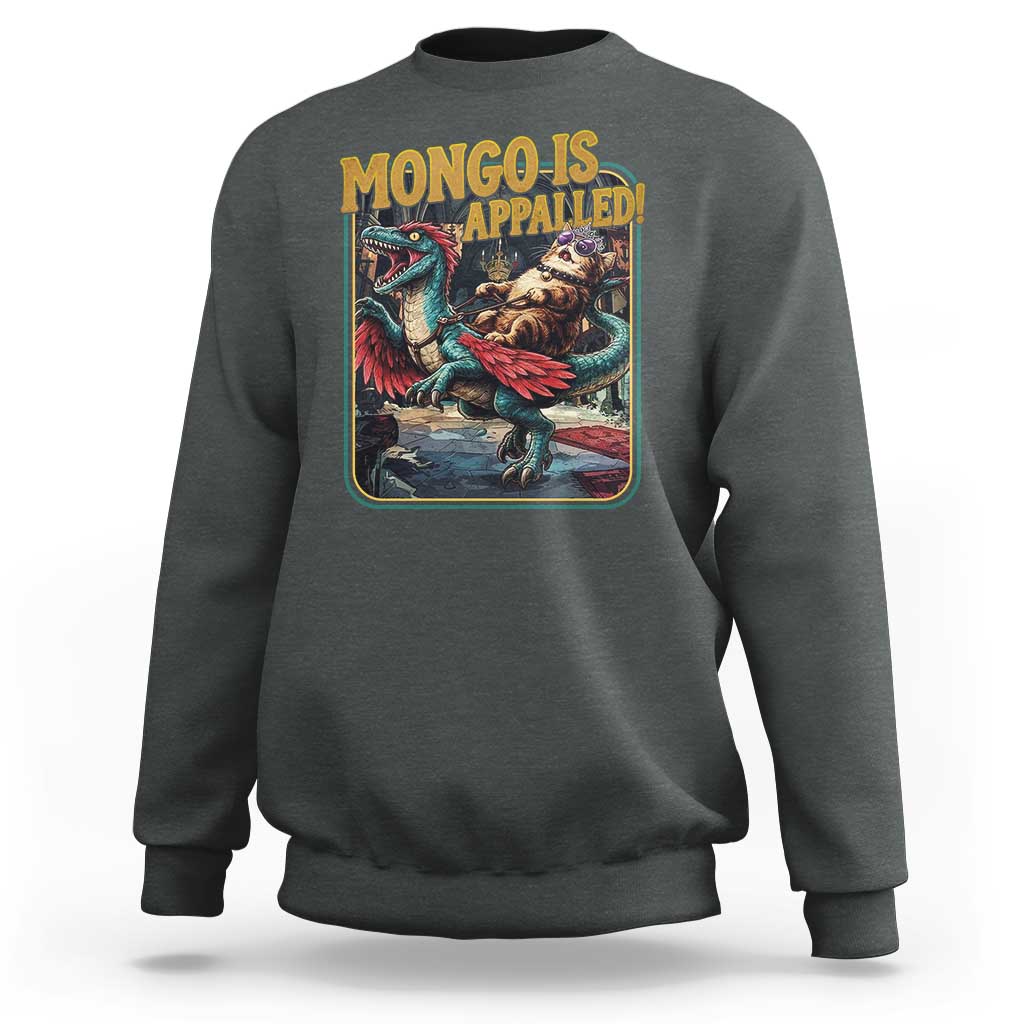 Mongo is Appalled Sweatshirt Vintage Princess Donut Riding Mongo