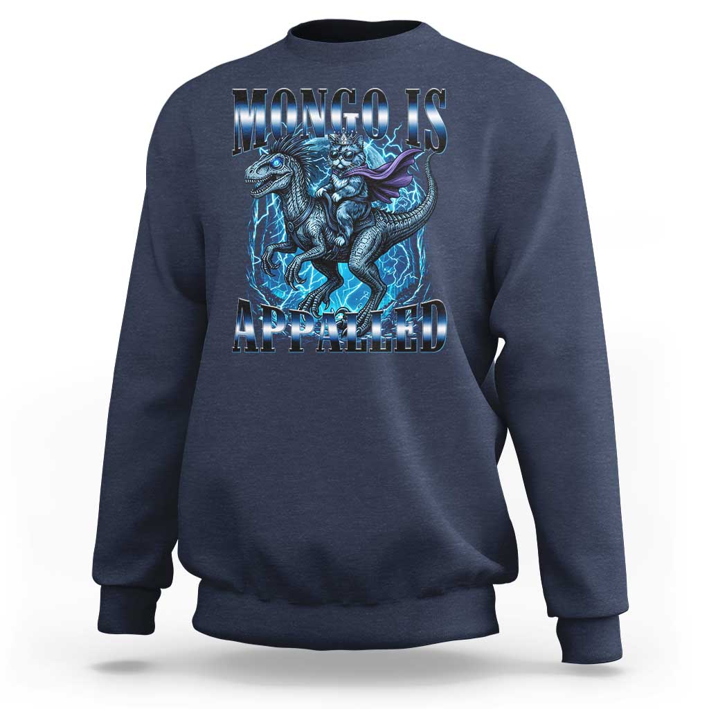 Mongo is Appalled Sweatshirt Funny Princess Donut Riding Mongo