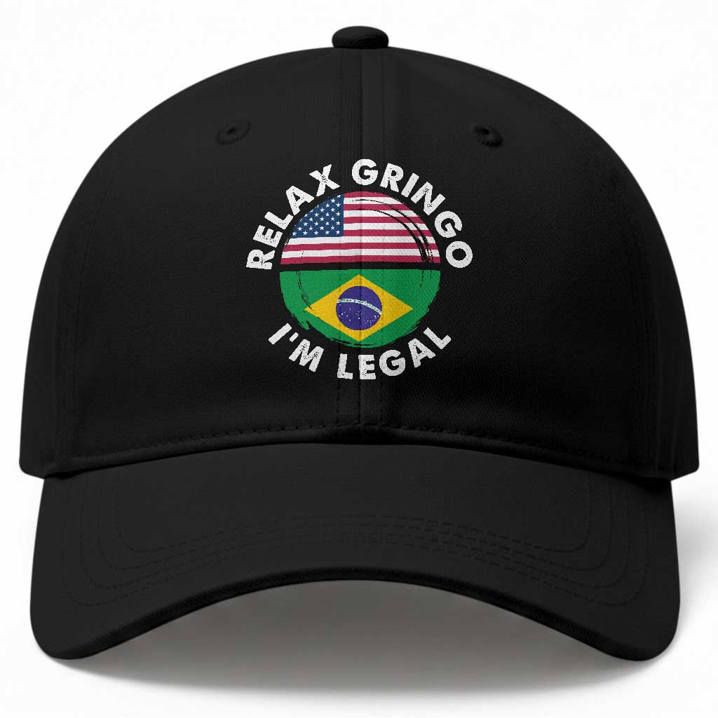 Relax Gringo I'm Legal Brazil Brazilian Immigrant Baseball Cap