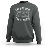 I'm Not Old I'm A Classic Sweatshirt Vintage 1967 Classic Microbus