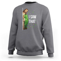 Christian Jesus St Patricks Day Meme Sweatshirt I Saw That