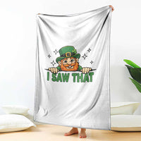 I Saw That Throw Blanket Funny Leprechaun St Patricks Day Meme